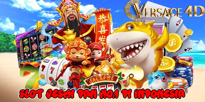 VERSACE4D – Slot Resmi dan No.1 di Indonesia