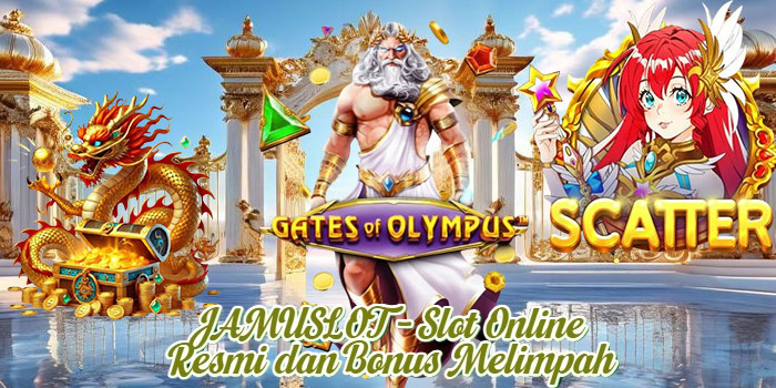 JAMUSLOT - Slot Online Resmi dan Bonus Melimpah