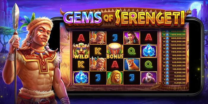 Teknik Bermain Slot Gems Of Serengeti Sambil Menjaga Risiko